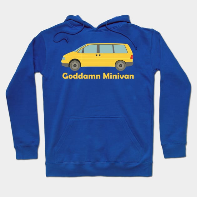 Goddamn Minivan Hoodie by novaiden